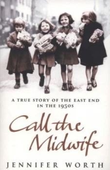 Image of Call the Midwife by Jennifer Worth Paperback