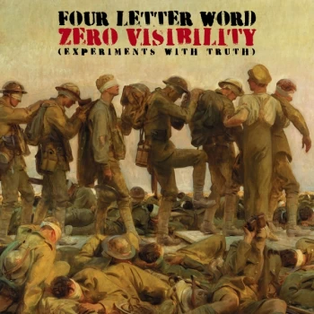 Image of Four Letter Word - Zero Visibility (Experiments With Truth) Vinyl