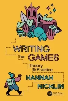 Image of Writing for Games : Theory and Practice