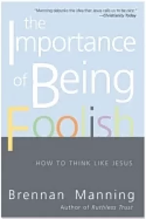 Image of importance of being foolish how to think like jesus