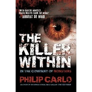 Image of The Killer Within In the Company of Monsters Paperback / softback 2017