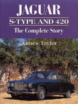 Image of Jaguar S-Type and 420 Hardback