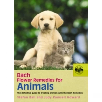 Image of Bach Flower Remedies For Animals by Stefan Ball, Judy Howard (Paperback, 2005)