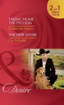 Image of Taking Home the Tycoon by Catherine Mann Book