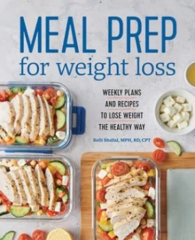 Image of Meal Prep for Weight Loss by Kelli Shallal