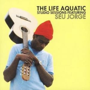 Image of The Life Aquatic Exclusive Studio Sessions by Seu Jorge CD Album