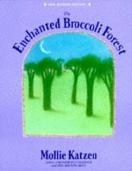 Image of The Enchanted Broccoli Forest Paperback