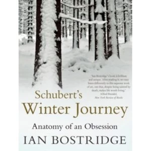 Image of Schubert's Winter Journey : Anatomy of an Obsession