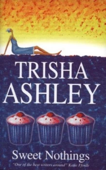 Image of Sweet Nothings by Trisha Ashley Hardback