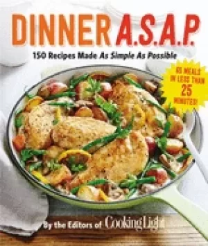 Image of dinner a s a p 150 recipes made as simple as possible