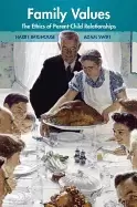 Image of family values the ethics of parent child relationships