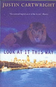 Image of Look at It This Way by Justin Cartwright Paperback