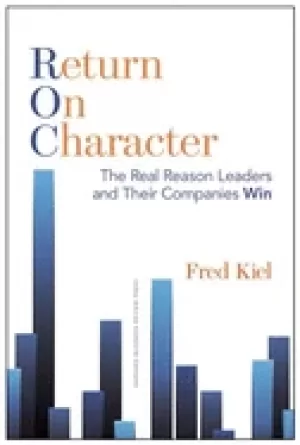 Image of return on character the real reason leaders and their companies win