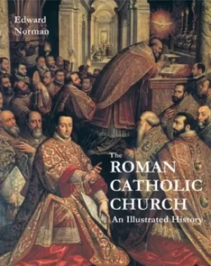 Image of The Roman Catholic Church by E Norman