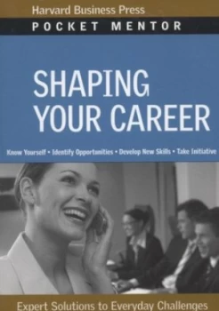 Image of Shaping Your Career by Harvard Business Review Book