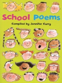 Image of School Poems by Jennifer Curry and Kate Sheppard Paperback