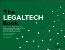 Image of The LegalTech Book : The Legal Technology Handbook for Investors, Entrepreneurs and FinTech Visionaries