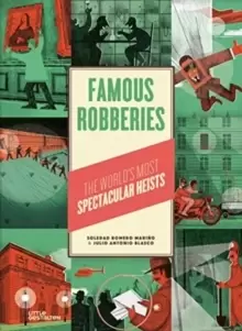 Image of Famous Robberies : The World's Most Spectacular Heists