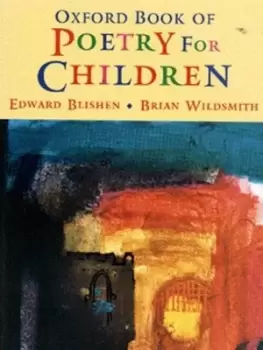 Image of Oxford book of poetry for children by Edward Blishen|Brian Wildsmith