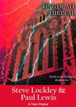 Image of King of All the Dead by Steve Lockley and Paul Lewis Paperback