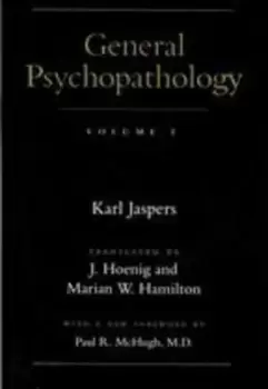 Image of General psychopathology by Karl Jaspers