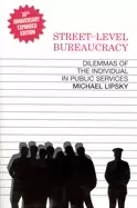 Image of street level bureaucracy dilemmas of the individual in public service