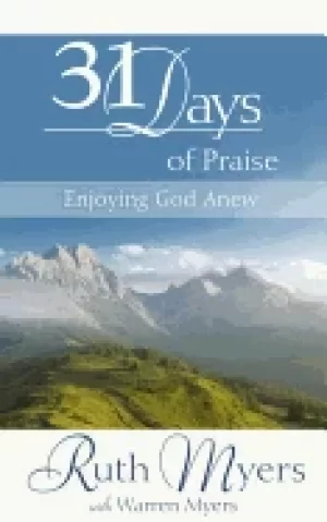 Image of thirty one days of praise enjoying god anew
