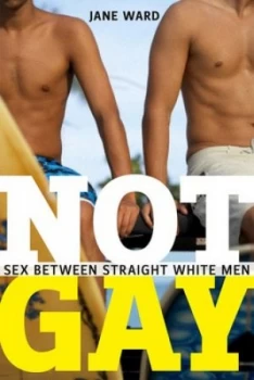Image of Not Gay by Jane Ward Paperback