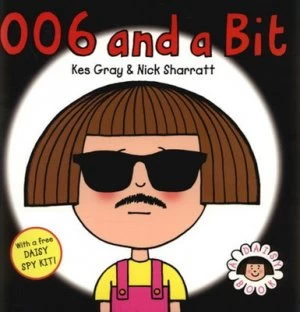 Image of 006 and a Bit by Kes Gray Paperback