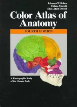 Image of Color Atlas of Anatomy by Johannes W Rohen and Chihiro Yokochi and Elke Ltjen-Drecoll Book