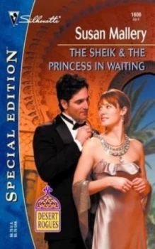 Image of The Sheikh and the Princess in Waiting by Susan Mallery Book