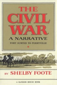 Image of The Civil War by Shelby Foote Hardback