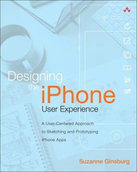 Image of Designing the iPhone User Experience by Suzanne Ginsburg Book
