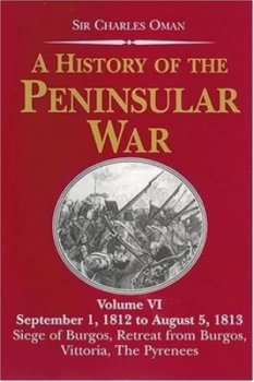 Image of A History of the Peninsular War by Charles Oman Paperback