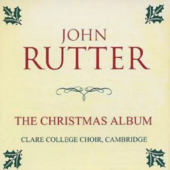 Image of The Christmas Album- Clare College Cambridge / John Rutter by Jack Law CD Album