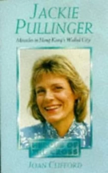Image of Jackie Pullinger of Hong Kong by Joan Clifford Book