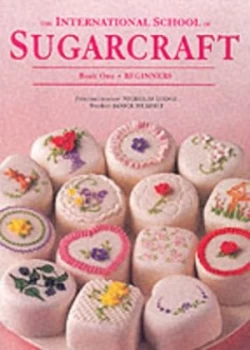 Image of The International School of Sugarcraft by Nicholas Lodge and Janice Murfitt Paperback