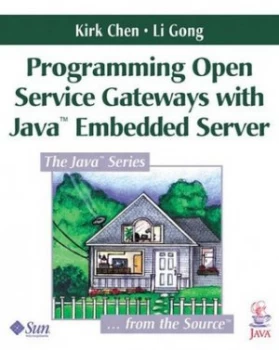 Image of Programming Open Service Gateways with Java Embedded Server Technology by Kirk Chen Book