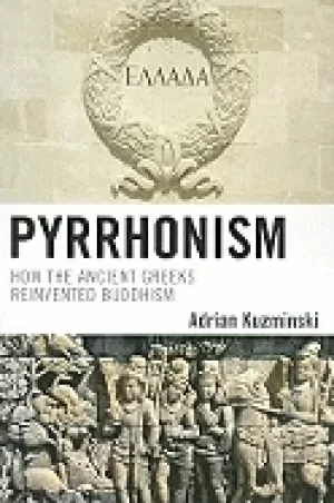 Image of pyrrhonism how the ancient greeks reinvented buddhism