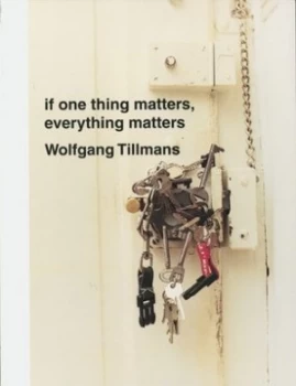 Image of Wolfgang Tillmans by Wolfgang Tillmans and Tate Britain Paperback