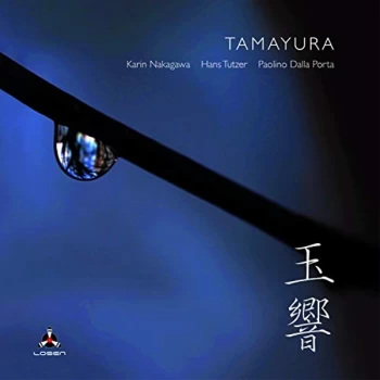 image of Karin Nakagawa, Hans Tutzer & Paolino Dalla Port - Tamayura CD