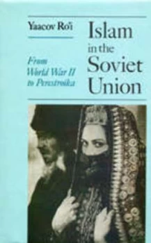 Image of Islam in the Soviet Union by Yaacov Roi Hardback