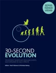 Image of 30-Second Evolution : The 50 most significant ideas and events, each explained in half a minute