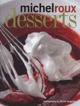 Image of Desserts by Michel Roux Hardback