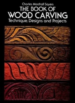 Image of The Book of Wood Carving by Charles Marshall Sayers Paperback