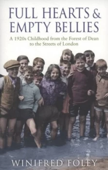 Image of Full Hearts and Empty Bellies by Winifred Foley Paperback
