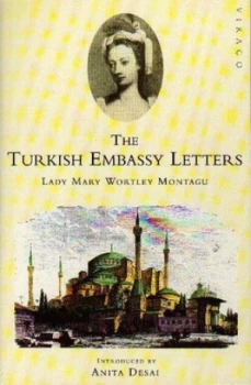 Image of The Turkish Embassy Letters by Mary Wortley Montagu Paperback