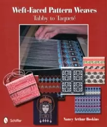 Image of Weft-Faced Pattern Weaves: Tabby to Taquete
