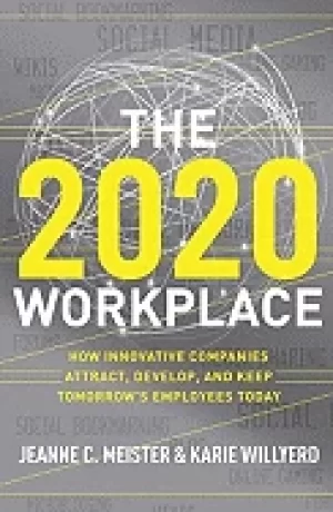 Image of 2020 workplace how innovative companies attract develop and keep tomorrows