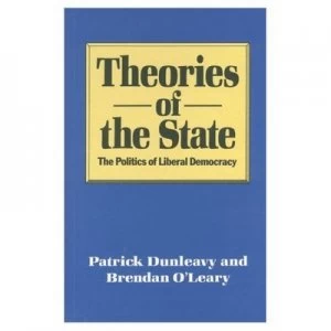 Image of Theories of the State by Patrick Dunleavy Paperback